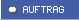 Auftrag